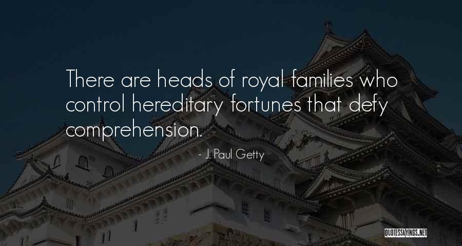 Nemiri Ivo Quotes By J. Paul Getty Nemiri Ivo Quotes By J. Paul Getty