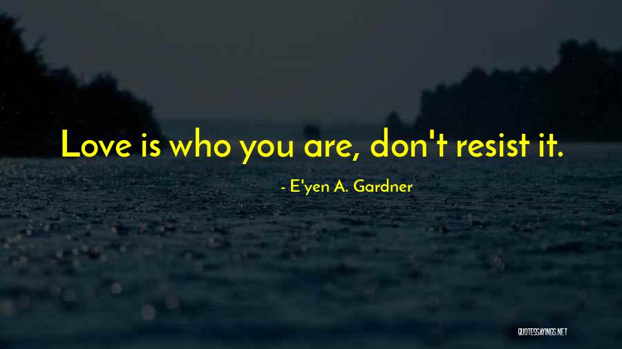 Nemirno Dijete Quotes By E'yen A. Gardner Nemirno Dijete Quotes By E'yen A. Gardner