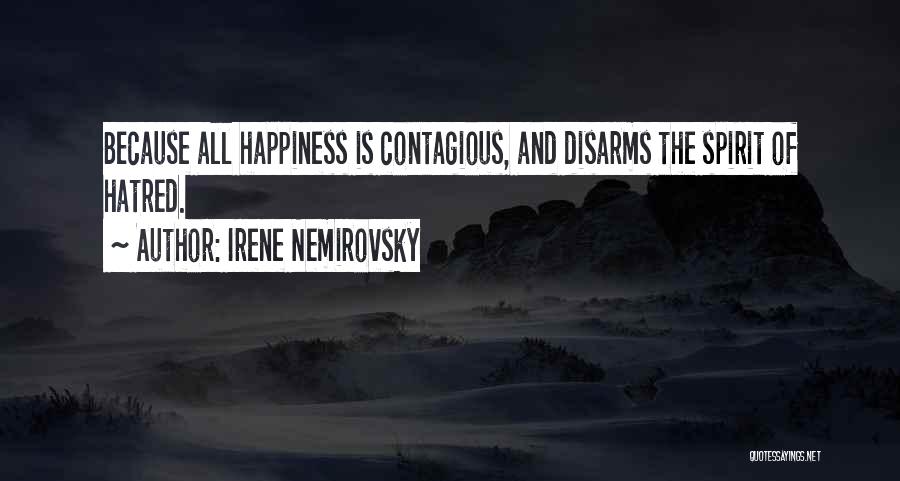 Nemirovsky Quotes By Irene Nemirovsky