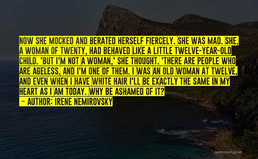 Nemirovsky Quotes By Irene Nemirovsky