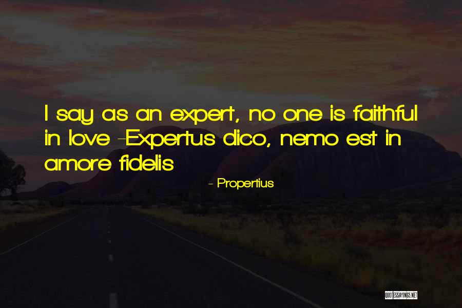 Nemo Love Quotes By Propertius Nemo Love Quotes By Propertius