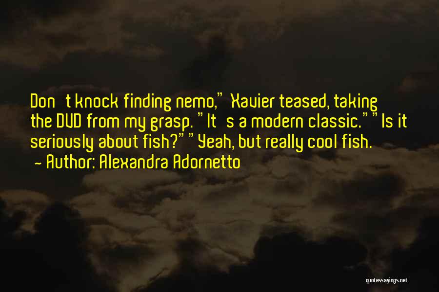 Nemo Quotes By Alexandra Adornetto