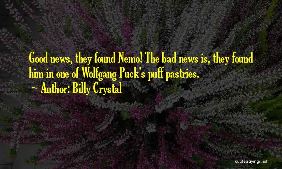 Nemo Quotes By Billy Crystal