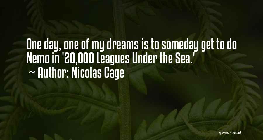 Nemo Quotes By Nicolas Cage