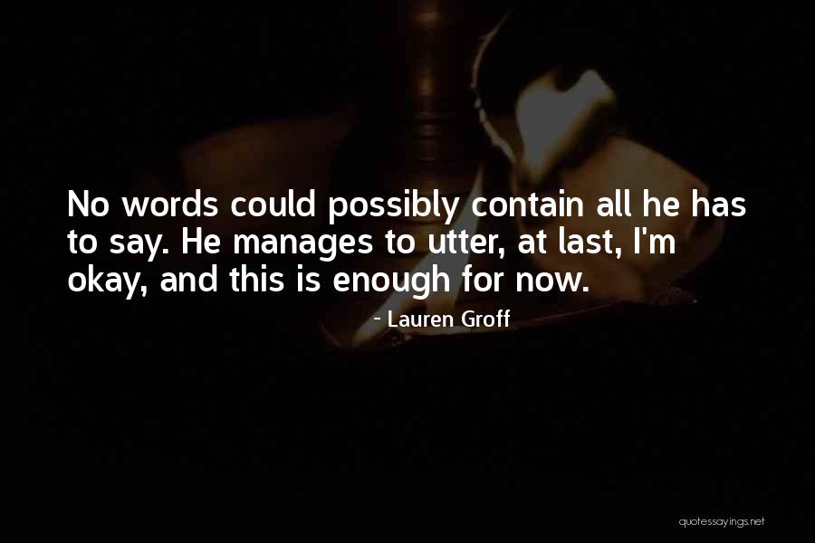 Nemojte Ili Quotes By Lauren Groff Nemojte Ili Quotes By Lauren Groff