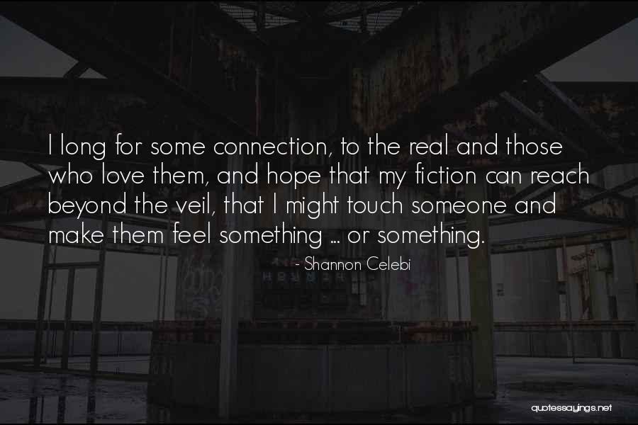 Nemoto Nagi Quotes By Shannon Celebi Nemoto Nagi Quotes By Shannon Celebi