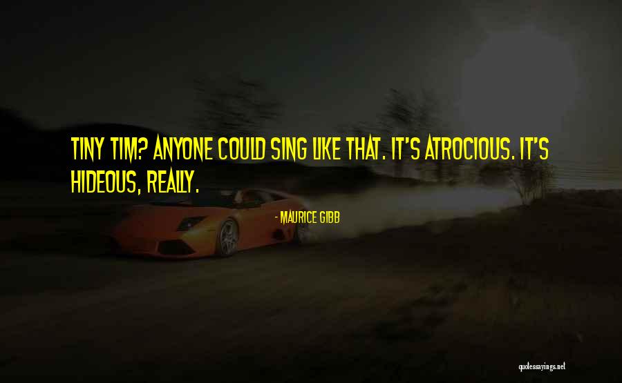 Nemoves Quotes By Maurice Gibb Nemoves Quotes By Maurice Gibb