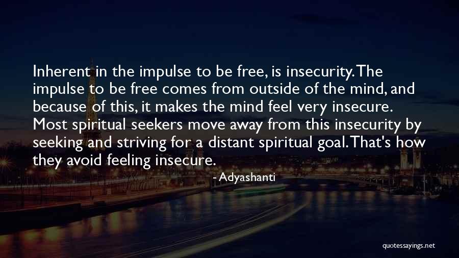 Nemoy Da Quotes By Adyashanti Nemoy Da Quotes By Adyashanti