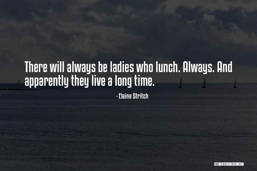 Nemroude Quotes By Elaine Stritch Nemroude Quotes By Elaine Stritch