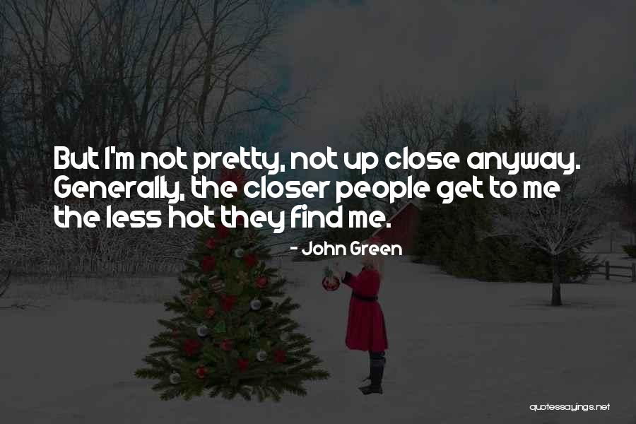 Nemultumitorului Quotes By John Green Nemultumitorului Quotes By John Green