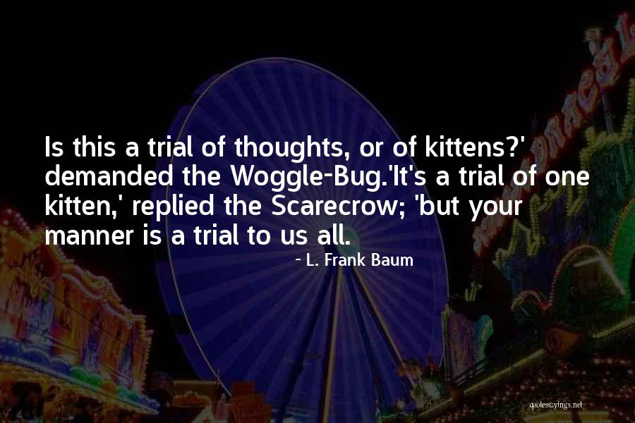 Nemy Girl Quotes By L. Frank Baum Nemy Girl Quotes By L. Frank Baum