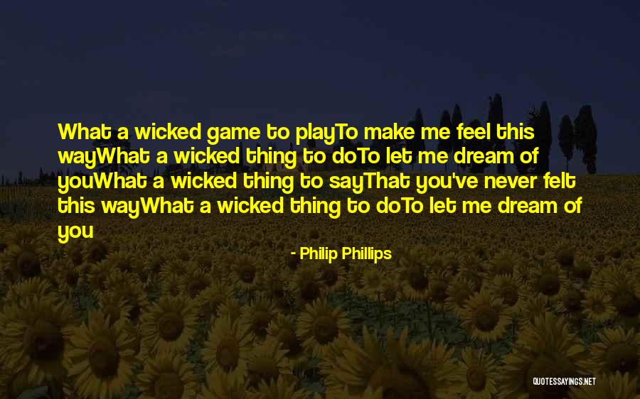 Nemysl M Quotes By Philip Phillips Nemysl M Quotes By Philip Phillips