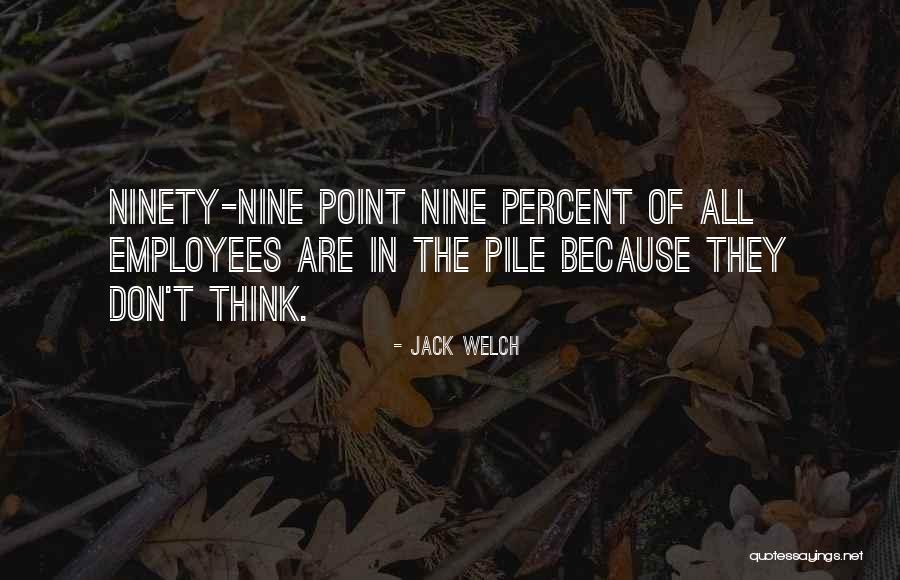 Nemyslely Quotes By Jack Welch Nemyslely Quotes By Jack Welch