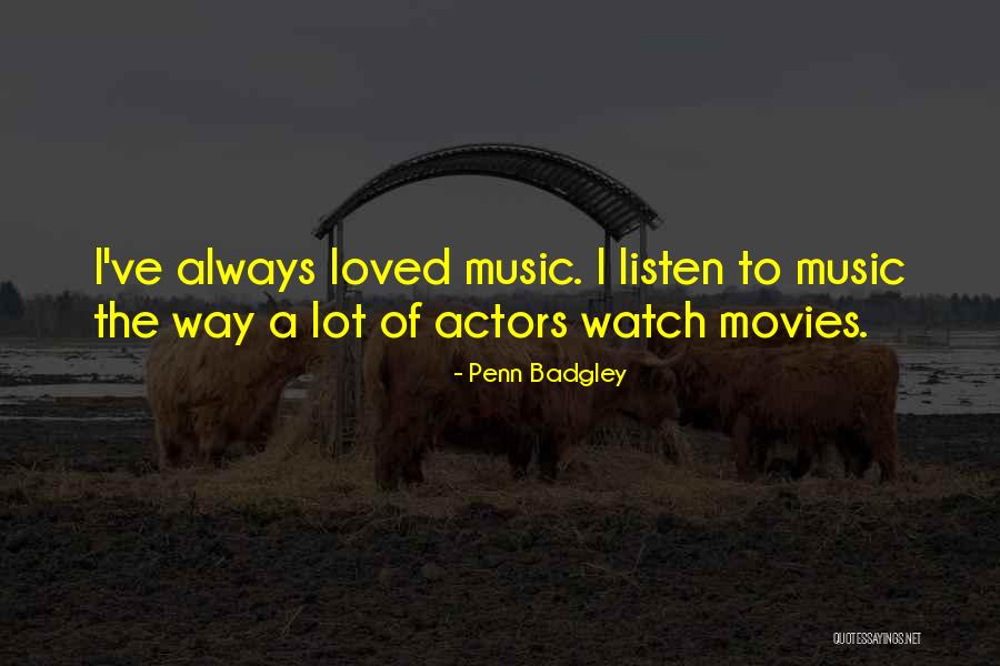 Nemysliteln Quotes By Penn Badgley Nemysliteln Quotes By Penn Badgley