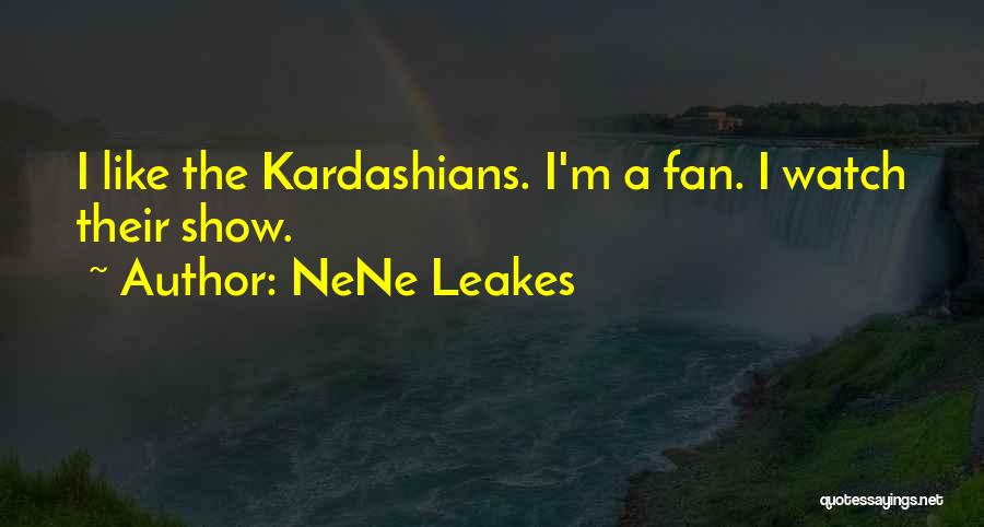 NeNe Leakes Quotes 2121554