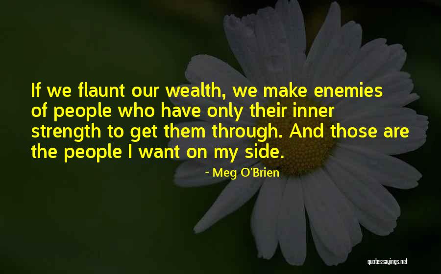 Nene Picture Quotes By Meg O'Brien Nene Picture Quotes By Meg O'Brien
