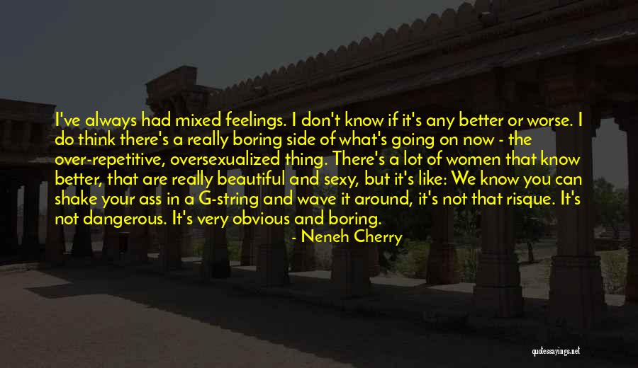 Neneh Cherry Quotes 1007315 Neneh Cherry Quotes 1007315