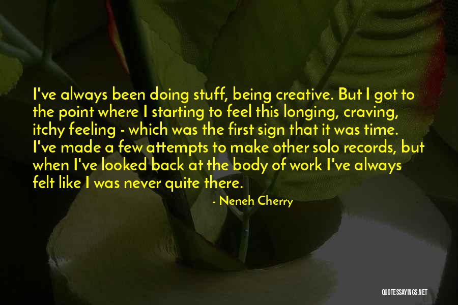 Neneh Cherry Quotes 1044397 Neneh Cherry Quotes 1044397
