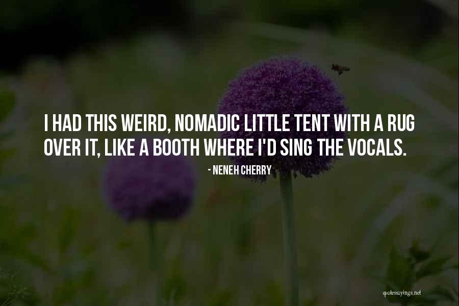 Neneh Cherry Quotes 1365800 Neneh Cherry Quotes 1365800