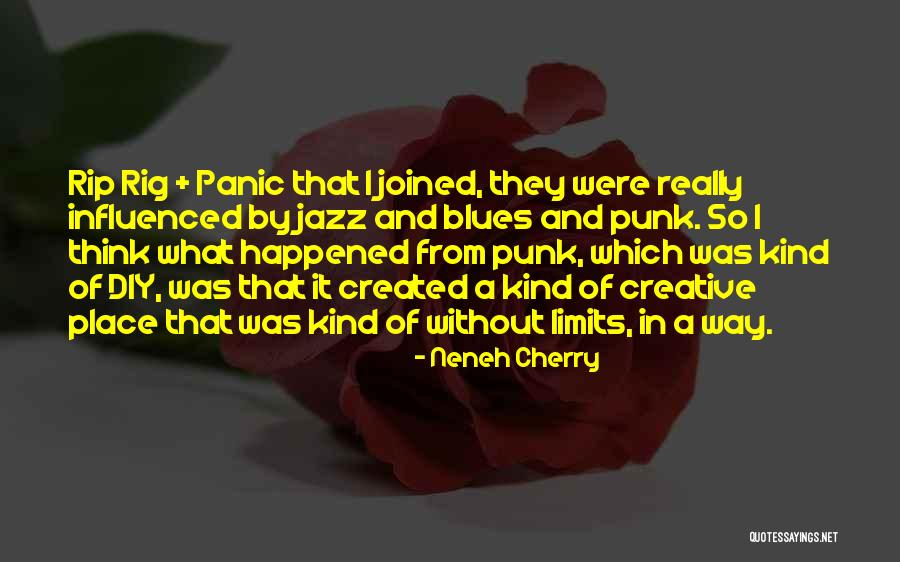 Neneh Cherry Quotes 1379023 Neneh Cherry Quotes 1379023