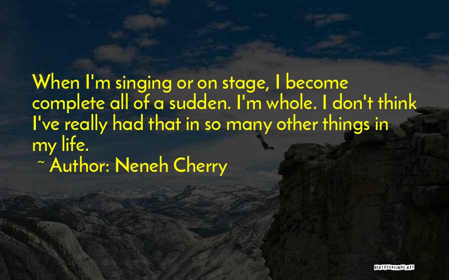 Neneh Cherry Quotes 186041