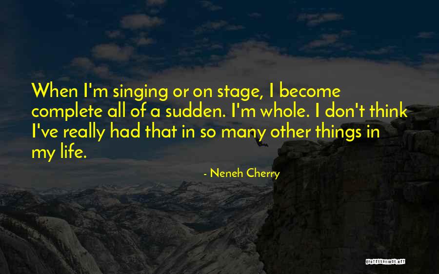 Neneh Cherry Quotes 186041 Neneh Cherry Quotes 186041