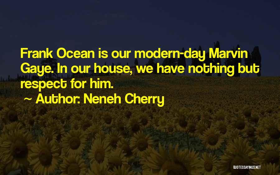 Neneh Cherry Quotes 1913729