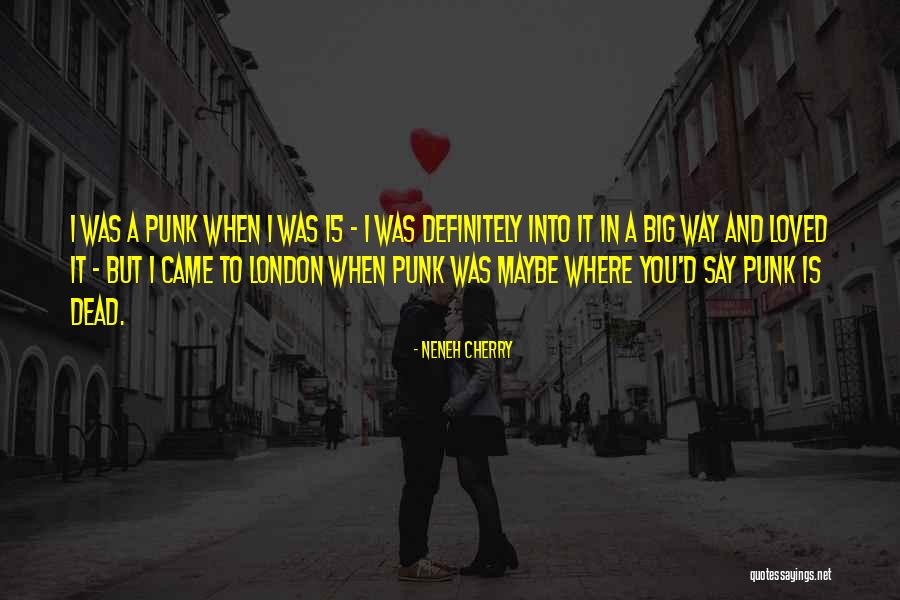 Neneh Cherry Quotes 2142309 Neneh Cherry Quotes 2142309
