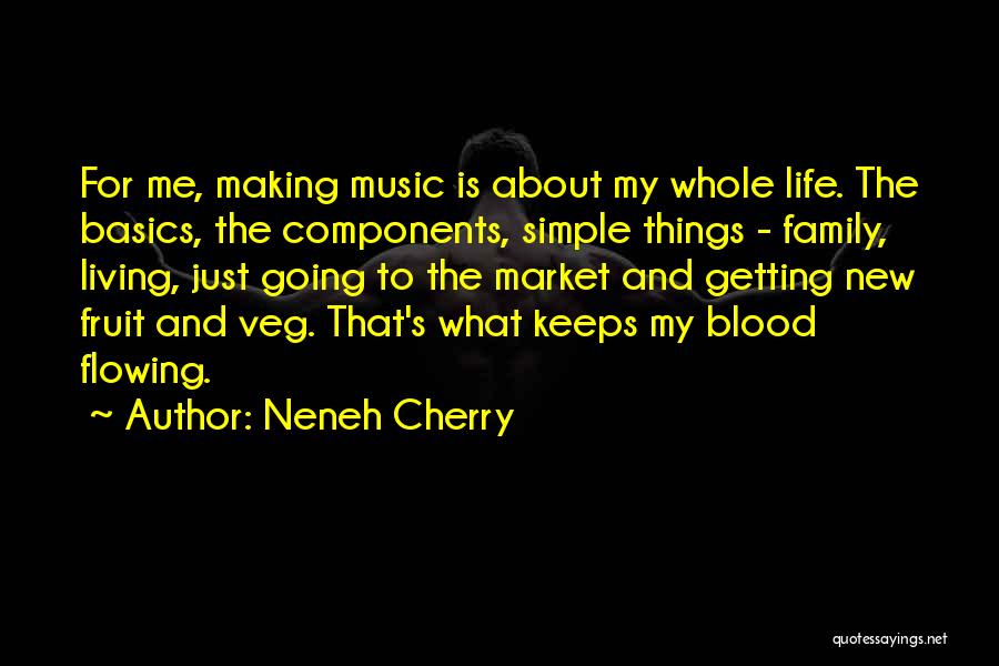 Neneh Cherry Quotes 2220619