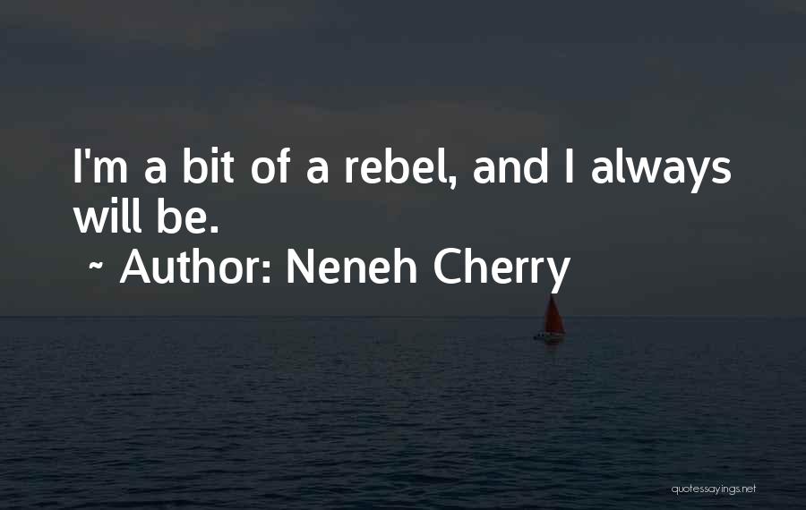 Neneh Cherry Quotes 603024