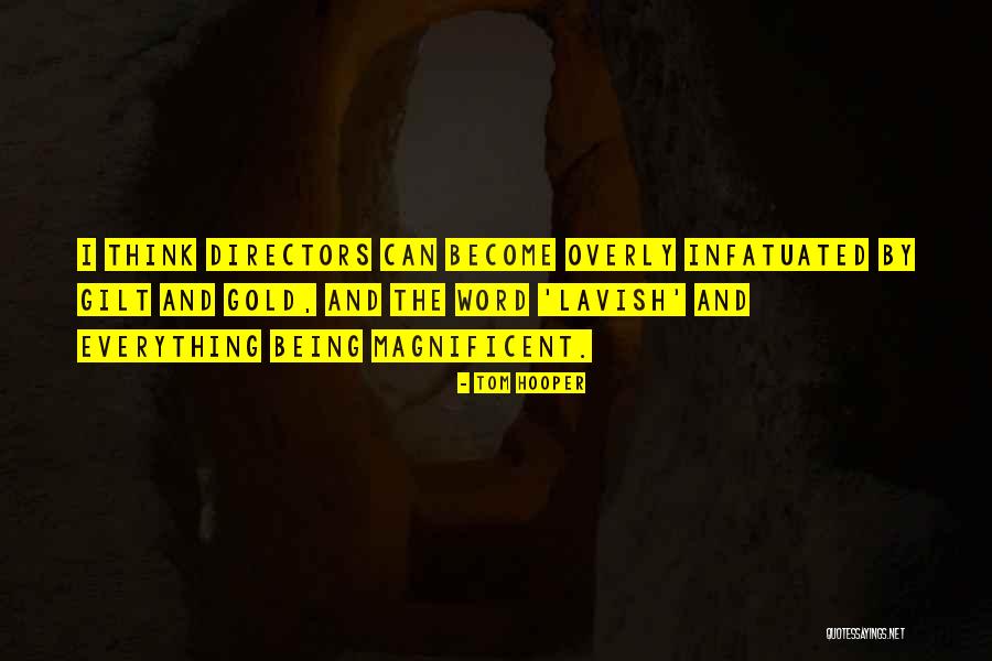 Nenek Moyang Bangsa Quotes By Tom Hooper Nenek Moyang Bangsa Quotes By Tom Hooper