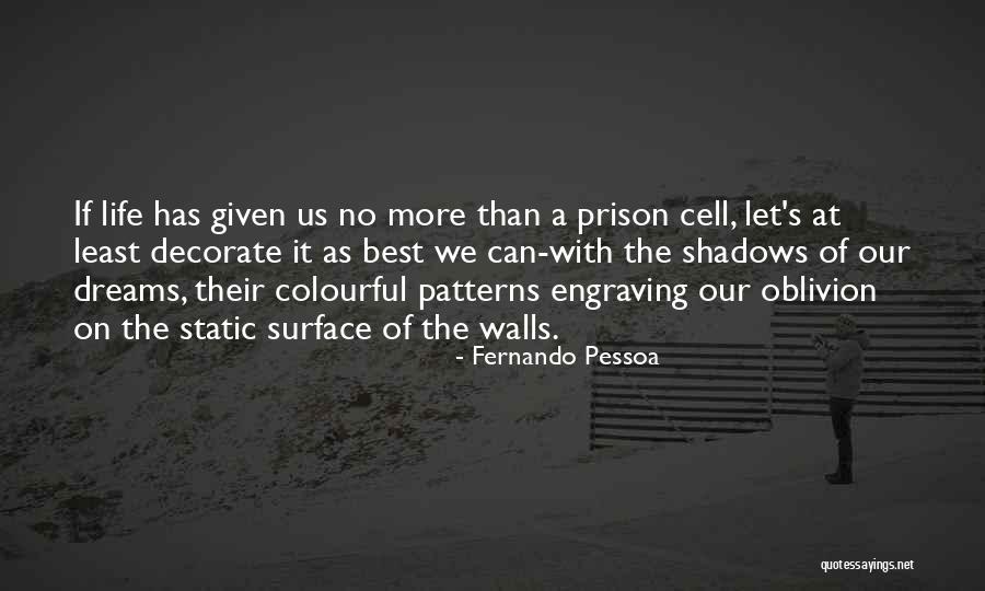 Nenhum Olhar Quotes By Fernando Pessoa Nenhum Olhar Quotes By Fernando Pessoa