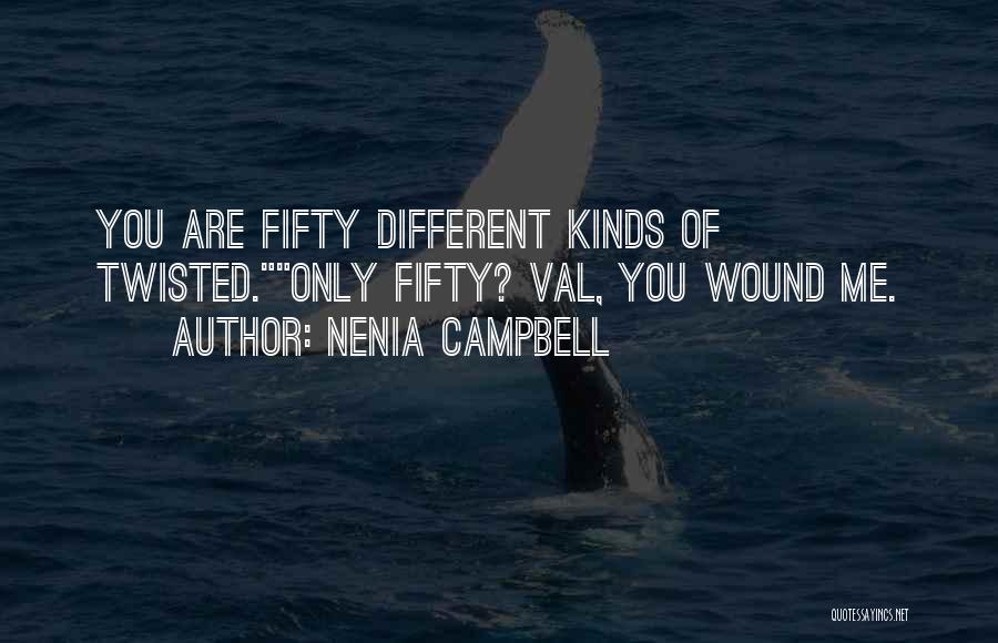 Nenia Campbell Quotes 1034803