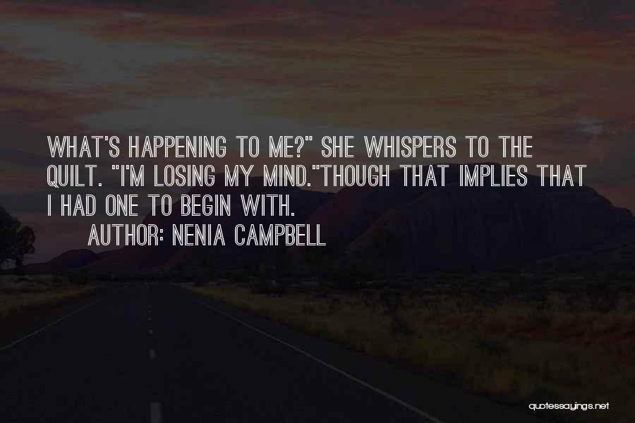 Nenia Campbell Quotes 1585771