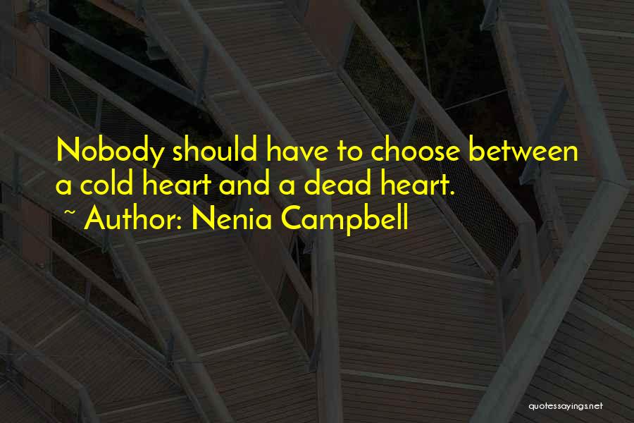 Nenia Campbell Quotes 2190058