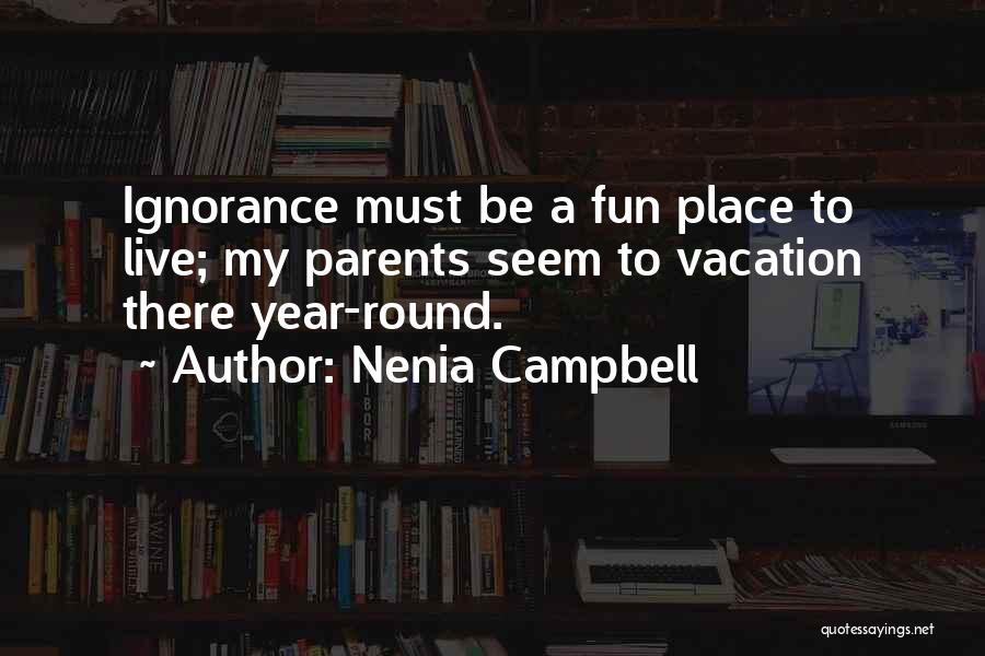 Nenia Campbell Quotes 829199