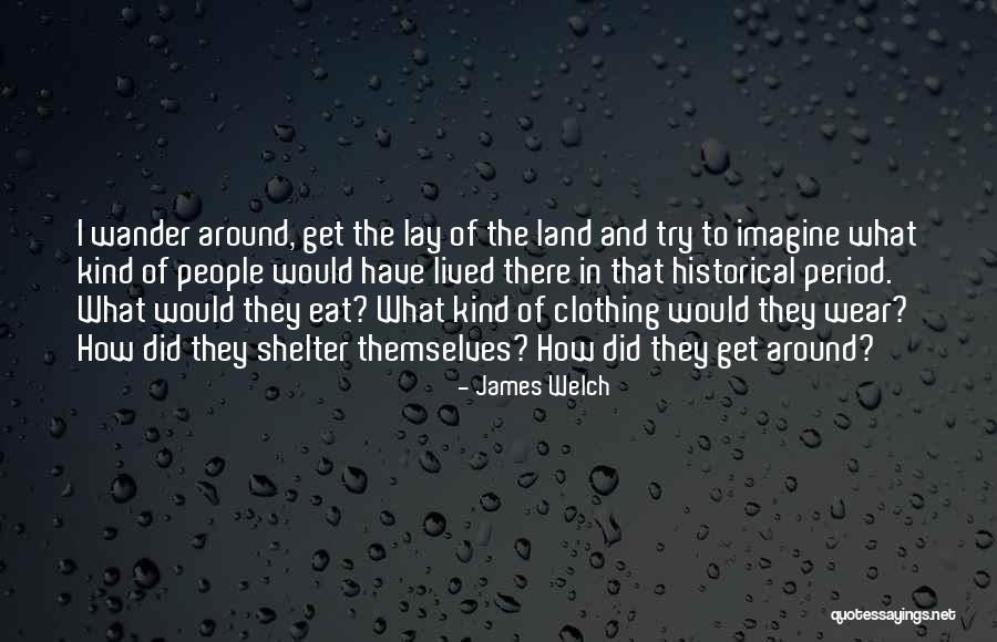 Nenia Hartley Quotes By James Welch Nenia Hartley Quotes By James Welch