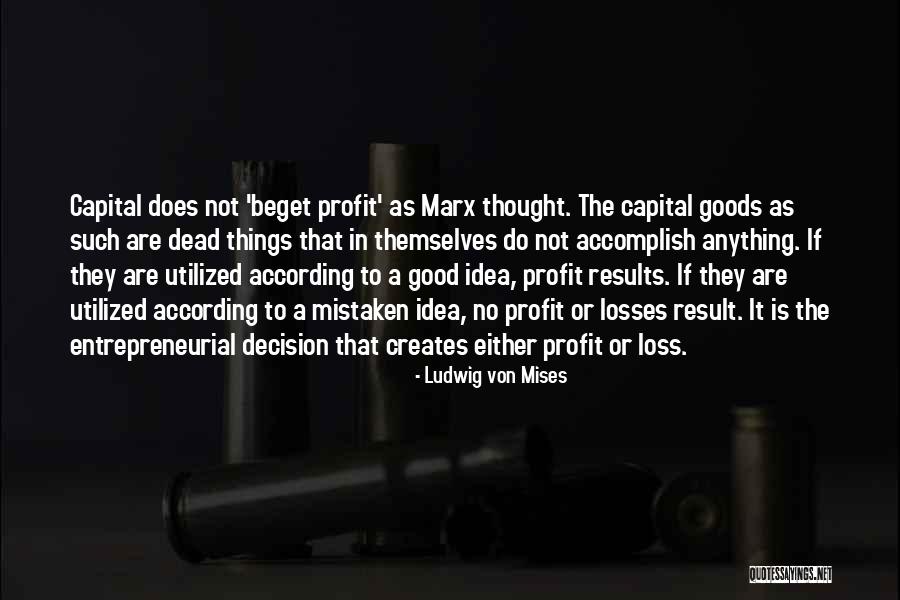 Nenny Sushi Quotes By Ludwig Von Mises Nenny Sushi Quotes By Ludwig Von Mises