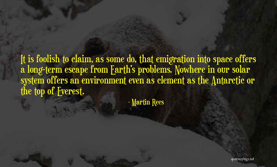 Nenorid Quotes By Martin Rees