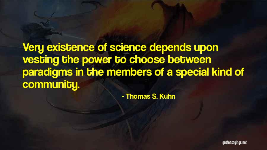 Nenuca Almira Quotes By Thomas S. Kuhn Nenuca Almira Quotes By Thomas S. Kuhn