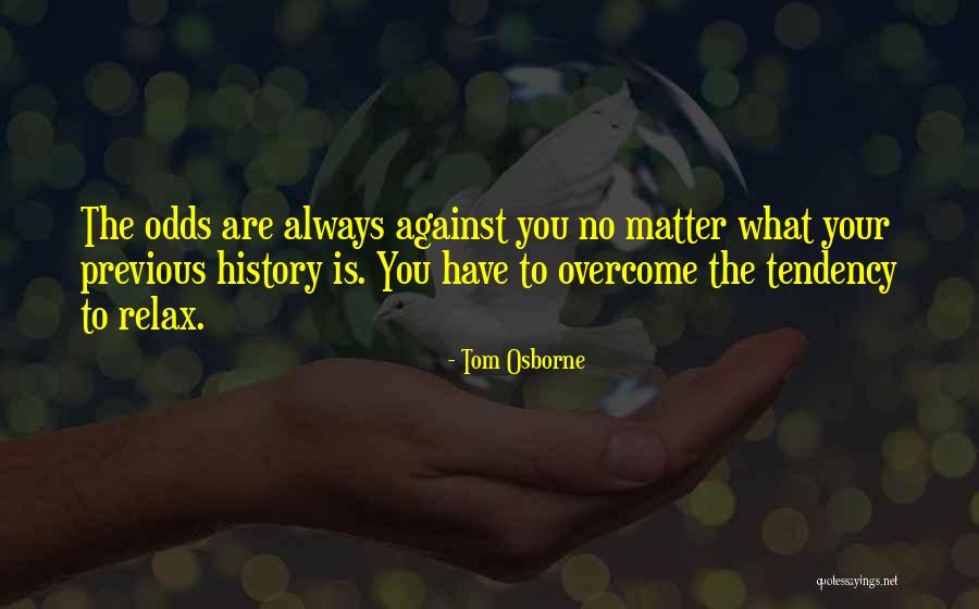 Neo Malthusians Quotes By Tom Osborne Neo Malthusians Quotes By Tom Osborne