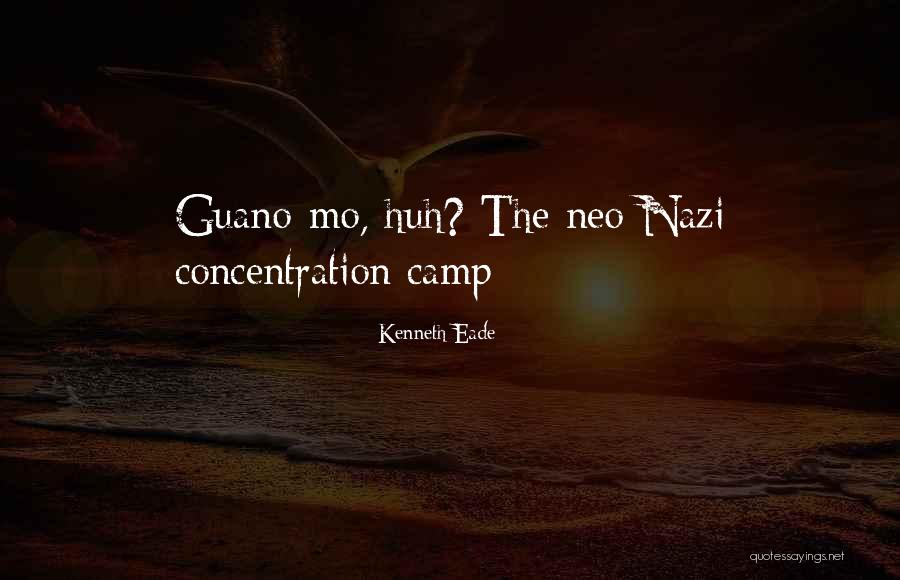Neo Nazi Quotes By Kenneth Eade Neo Nazi Quotes By Kenneth Eade