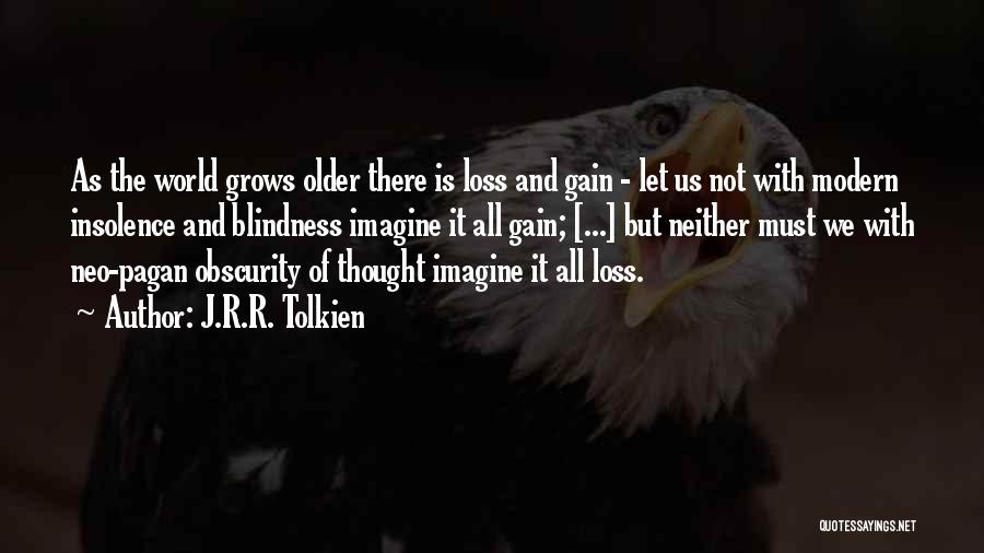 Neo Pagan Quotes By J.R.R. Tolkien