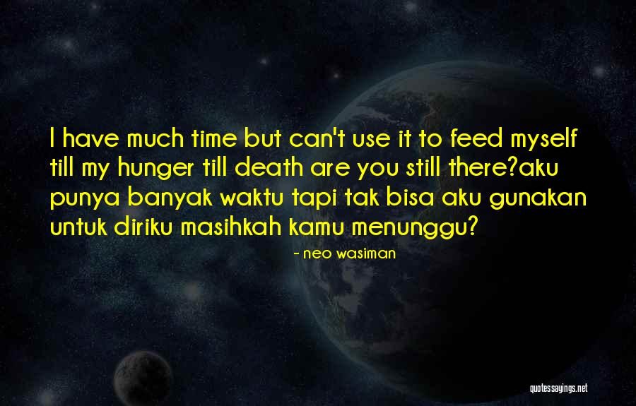 Neo Wasiman Quotes 1916432