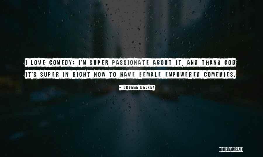 Neobicna Mesta Quotes By Dreama Walker Neobicna Mesta Quotes By Dreama Walker