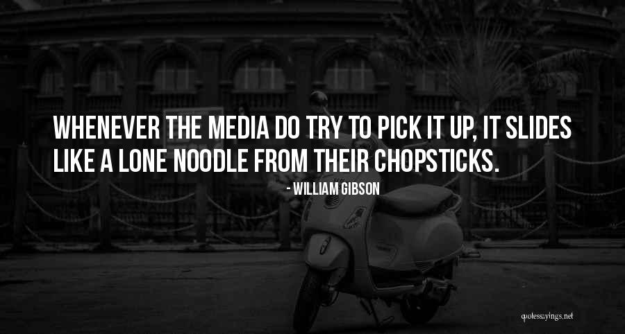 Neobicna Mesta Quotes By William Gibson Neobicna Mesta Quotes By William Gibson