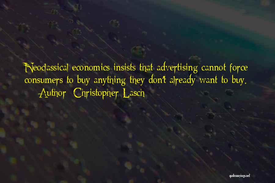 Neoclassical Economics Quotes By Christopher Lasch