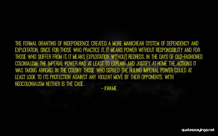 Neocolonialism Quotes By Kwame Neocolonialism Quotes By Kwame