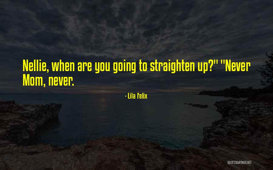 Neofitou Metaxa Quotes By Lila Felix Neofitou Metaxa Quotes By Lila Felix