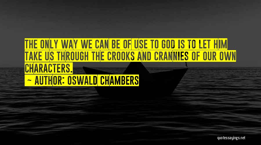 Neoliberals Quotes By Oswald Chambers